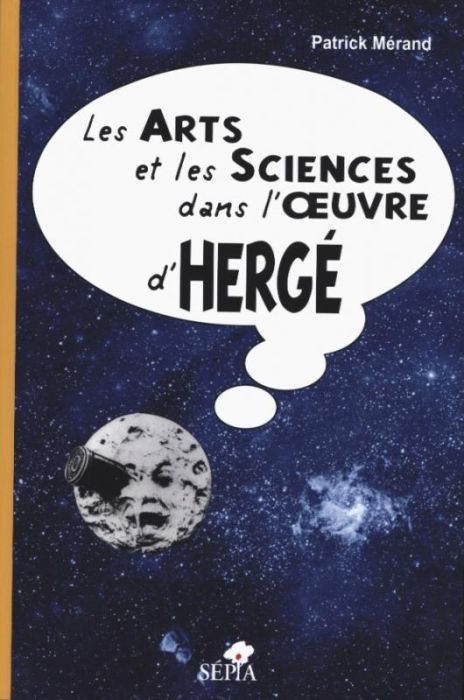 Emprunter Les arts et les sciences dans l'oeuvre d'Hergé livre
