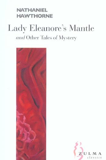 Emprunter LADY ELEANORE'S MANTLE. OTHER TALES OF MYSTERY livre