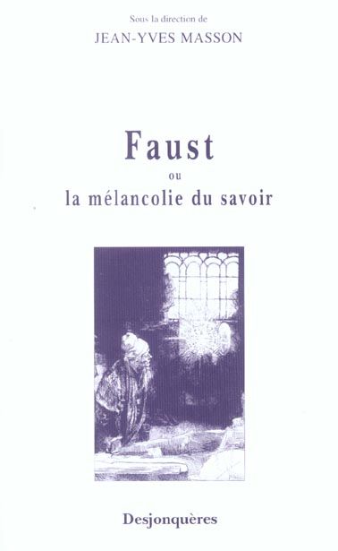 Emprunter Faust ou la mélancolie du savoir livre