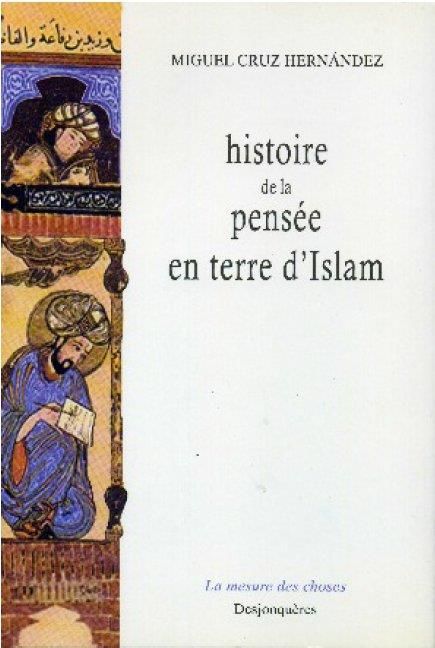 Emprunter Histoire de la pensée en terre d'Islam livre