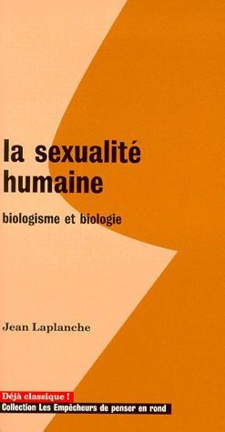 Emprunter La sexualité humaine. Biologisme et biologie livre