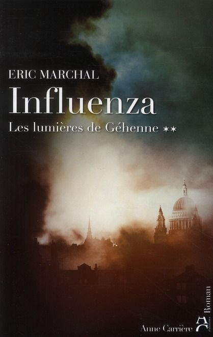 Emprunter Influenza N° 2 : Les lumières de Géhenne livre