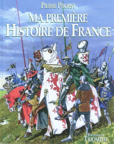 Emprunter Ma première Histoire de France livre
