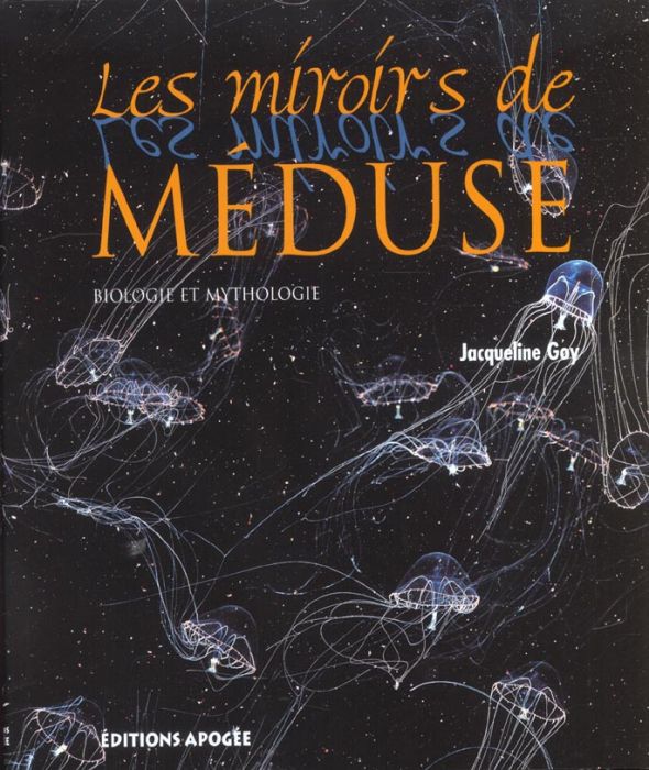 Emprunter Les miroirs de Méduse. Biologie et mythologie livre