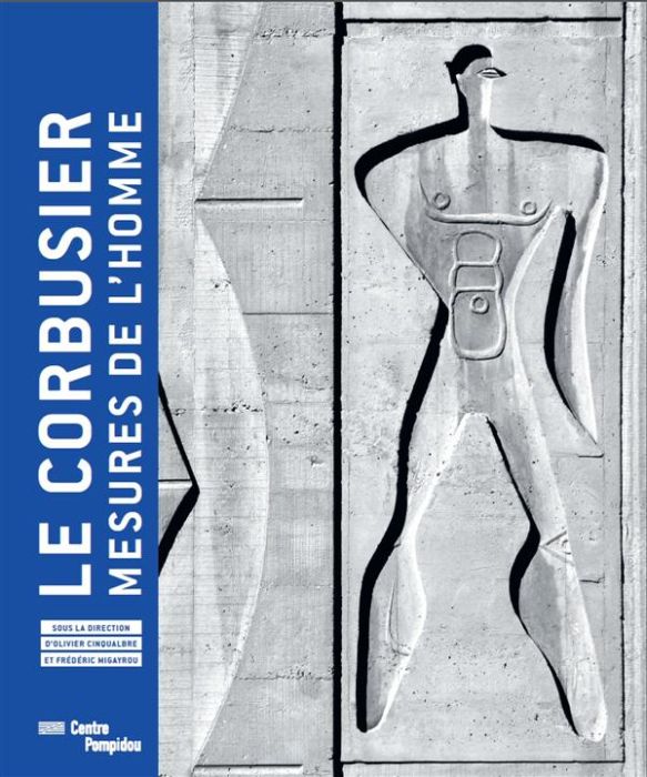 Emprunter Le Corbusier : mesures de l'homme livre