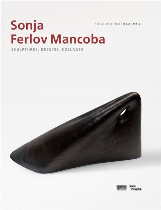 Emprunter Sonja Ferlov Mancoba. Sculptures, dessins, collages livre