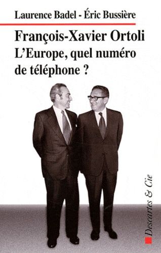 Emprunter François-Xavier Ortoli. L'Europe : quel numéro de téléphone ? livre