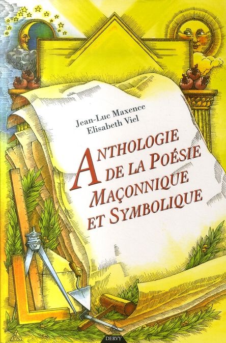 Emprunter Anthologie de la poésie maçonnique et symbolique. XVIIIe, XIXe et XXe siècles livre