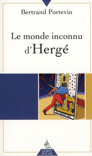 Emprunter Le monde inconnu d'Hergé livre