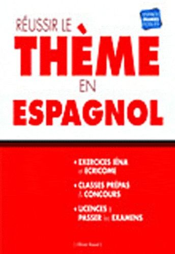 Emprunter Réussir le thème en espagnol livre