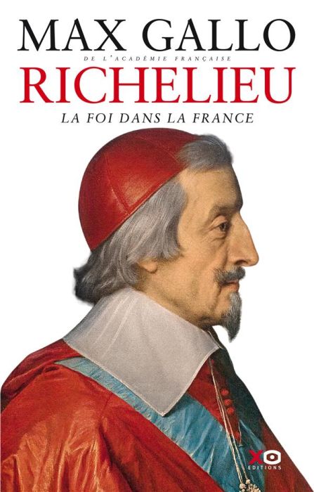 Emprunter Richelieu. La Foi dans la France livre