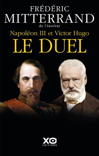 Emprunter Napoléon III et Victor Hugo, le duel livre
