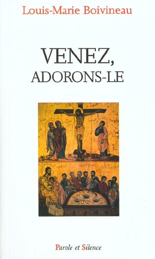 Emprunter VENEZ ADORONS LE livre