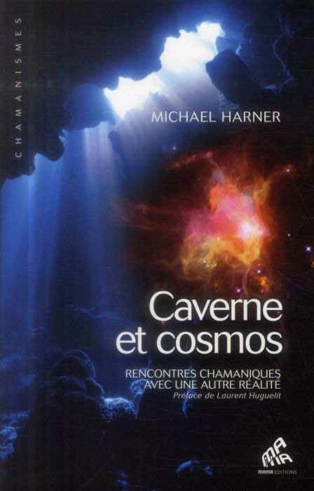 Emprunter Cavernes et cosmos. Rencontres chamaniques avec une autre réalité livre