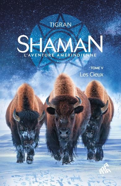 Emprunter Shaman, L'aventure amérindienne. Tome 5, Les Cieux livre