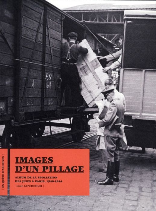 Emprunter Images d'un pillage. Album de la spoliation des Juifs à Paris, 1940-1944 livre
