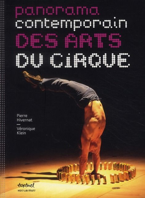 Emprunter Panorama contemporain des arts du cirque livre