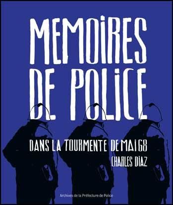 Emprunter Mémoires de police, dans la tourmente de mai 68 livre