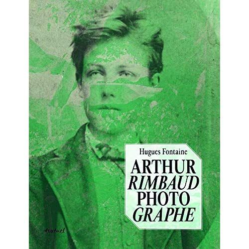 Emprunter Arthur Rimbaud photographe livre