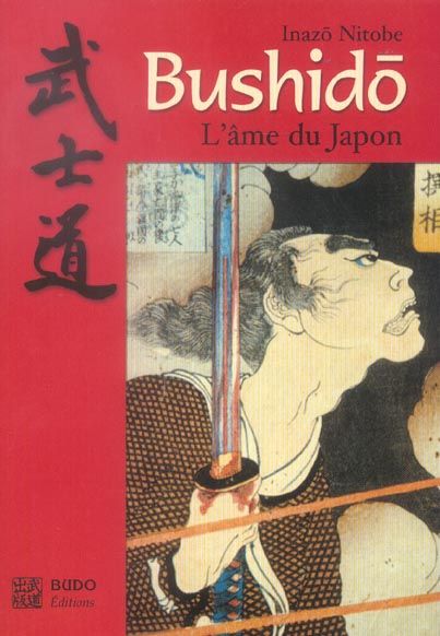 Emprunter Bushido. L'âme du Japon livre