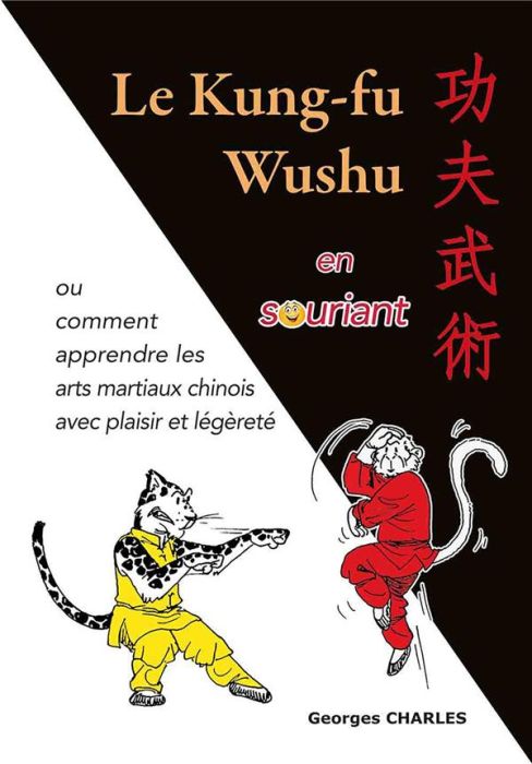 Emprunter Le kung-fu wushu en souriant livre