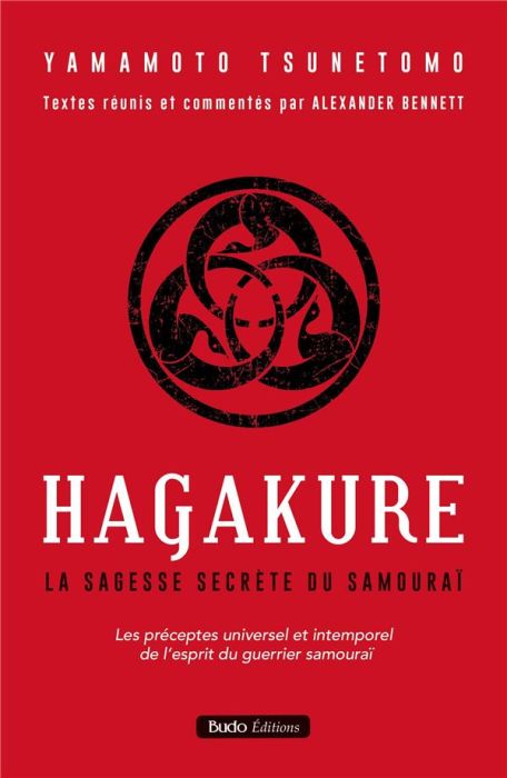 Emprunter Hagakure. La sagesse secrète du samouraï livre