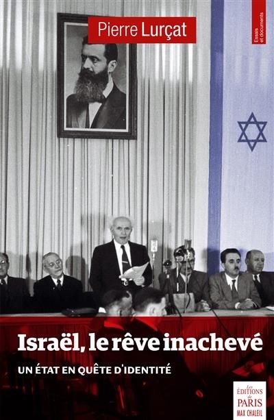 Emprunter Israël, le rêve inachevé. Quel Etat pour le peuple juif ? livre