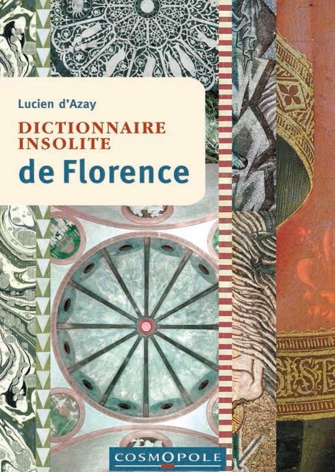 Emprunter Dictionnaire insolite de Florence livre