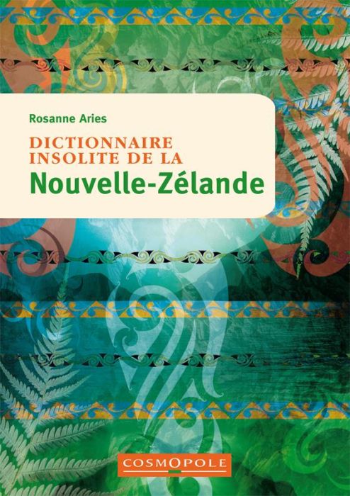 Emprunter Dictionnaire insolite de la Nouvelle-Zélande livre