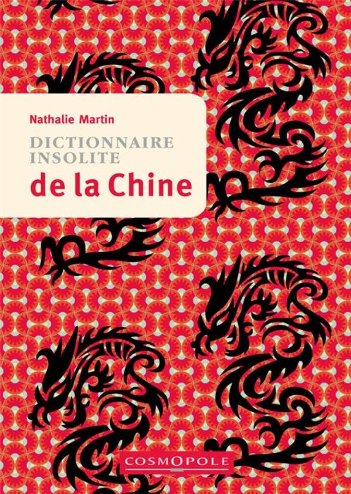 Emprunter Dictionnaire insolite de la Chine livre