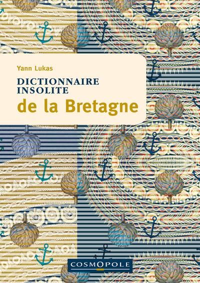 Emprunter Dictionnaire insolite de la Bretagne livre