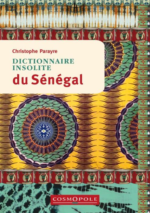 Emprunter Dictionnaire insolite du Sénégal livre