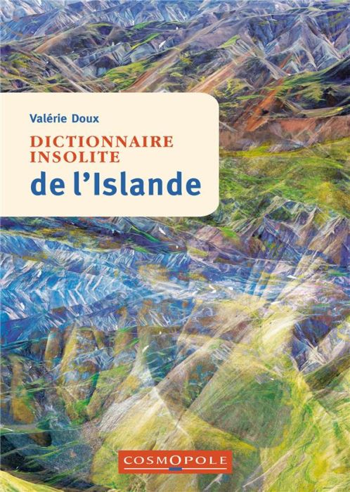 Emprunter Dictionnaire insolite de l'Islande livre