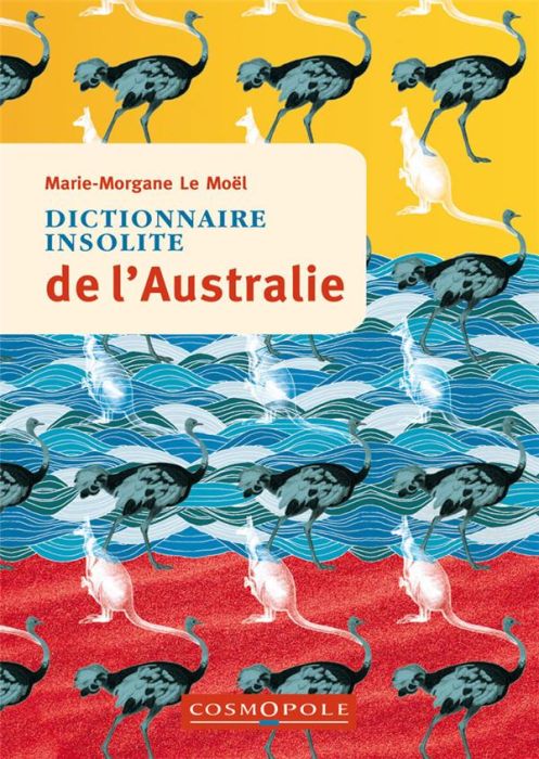 Emprunter Dictionnaire insolite de l'Australie livre