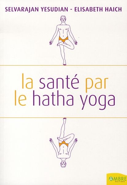 Emprunter La santé par le Hatha Yoga livre