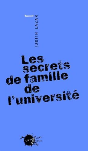 Emprunter LES SECRETS DE FAMILLE DE L'UNIVERSITE livre
