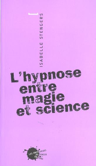 Emprunter L'hypnose entre magie et science livre