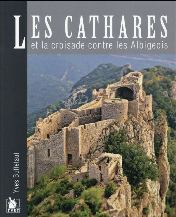 Emprunter Les cathares et la croisade contre les Albigeois livre