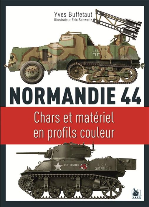 Emprunter Normandie 44. Chars et matériel en profils couleurs livre