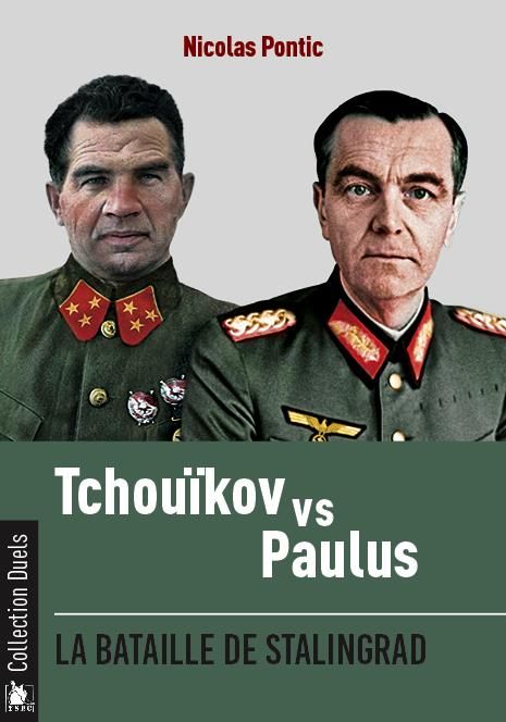 Emprunter Tchouikov vs Paulus. La bataille de Stalingrad livre