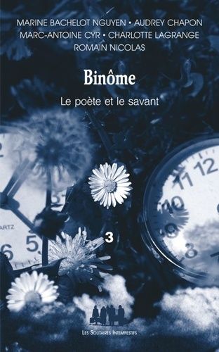Emprunter BINOME 3 (LE POETE ET LE SAVANT) - CINQ PIECES DE M.BACHELOT NGUYEN, A.CHAPON, M.-A.CYR, C.LAGRANGE, livre