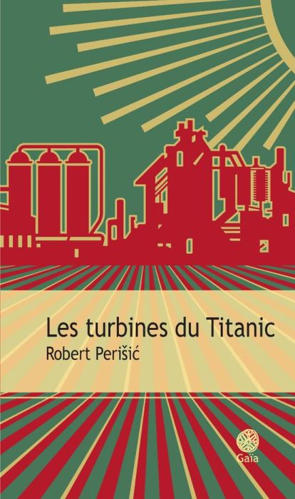 Emprunter Les turbines du Titanic livre