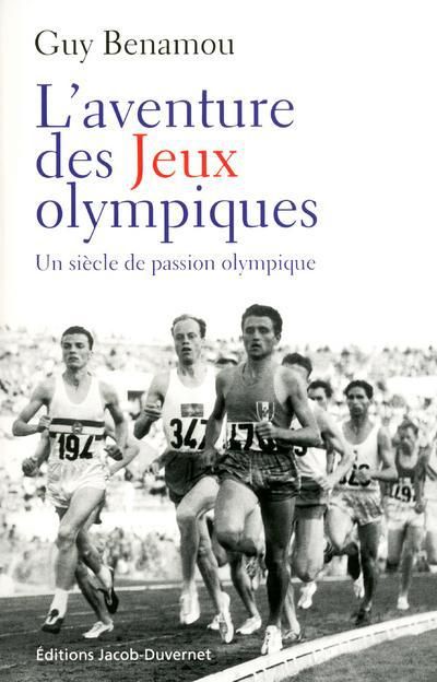 Emprunter L'aventure des Jeux olympiques. Un siècle de passion olympique livre