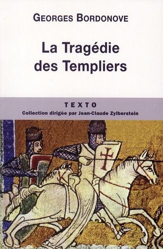 Emprunter La Tragédie des Templiers livre