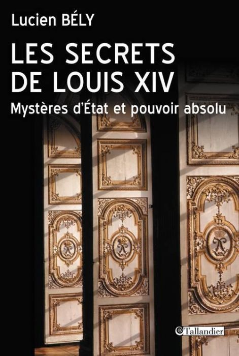 Emprunter Les secrets de Louis XIV livre