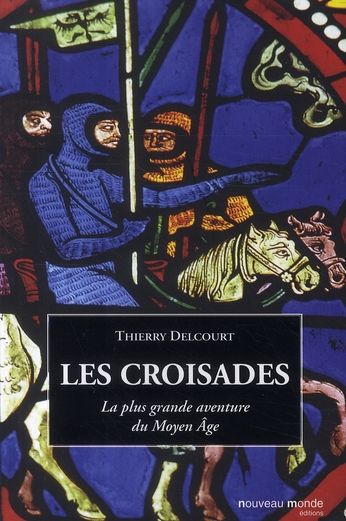 Emprunter Les croisades. La plus grande aventure du Moyen âge livre