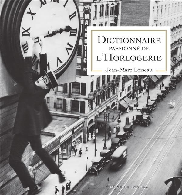 Emprunter Dictionnaire passionné de l'Horlogerie livre