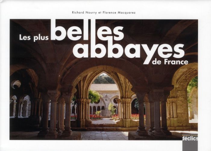 Emprunter Les plus belles abbayes de France livre