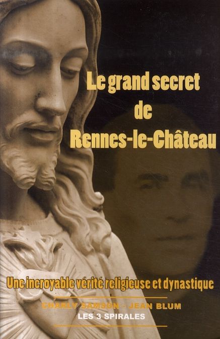 Emprunter Le Grand secret de Rennes-le-Château livre