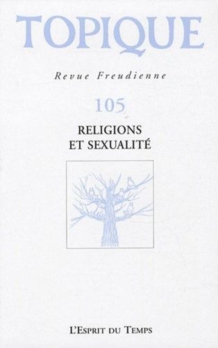 Emprunter Topique N° 105, Décembre 2008 : Religions et sexualité livre